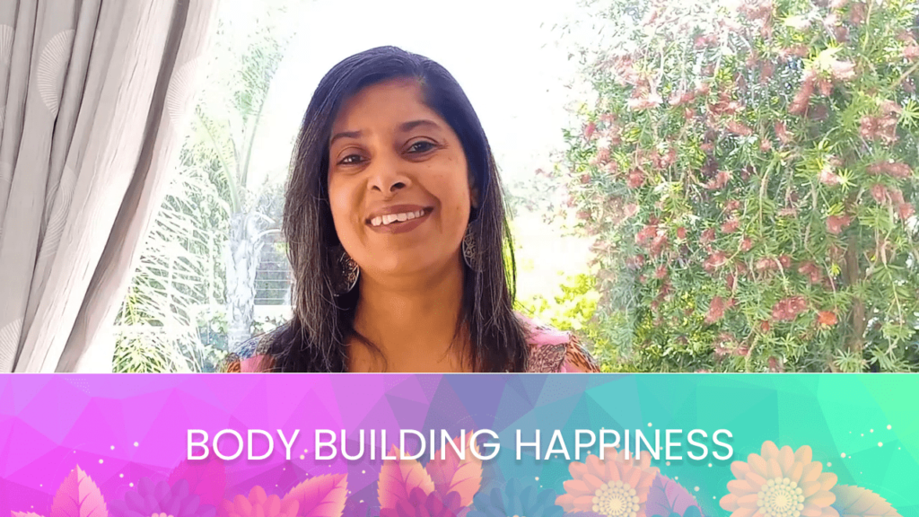 4_Simply Happy Life and Living_Body Building Happiness